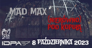 MAD MAX (NIERÓWNO) POD KOPUŁĄ - ZAWODY IDPA C4 GUNS ŁÓDŹ 8 PAŹDZIERNIKA 2023